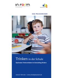 Trinken in der Schule - Geeignete Durstlöscher in den Schulalltag integrieren